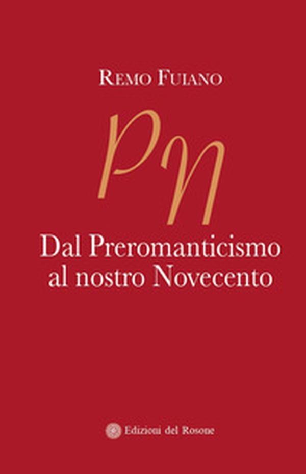 Dal Preromanticismo al nostro Novecento - Librerie.coop Dal Preromanticismo al nostro Novecento - Librerie.coop