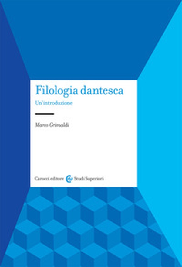 Filologia dantesca. Un'introduzione - Librerie.coop Filologia dantesca. Un'introduzione - Librerie.coop