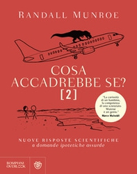 Cosa accadrebbe se? - Vol. 2 - Librerie.coop