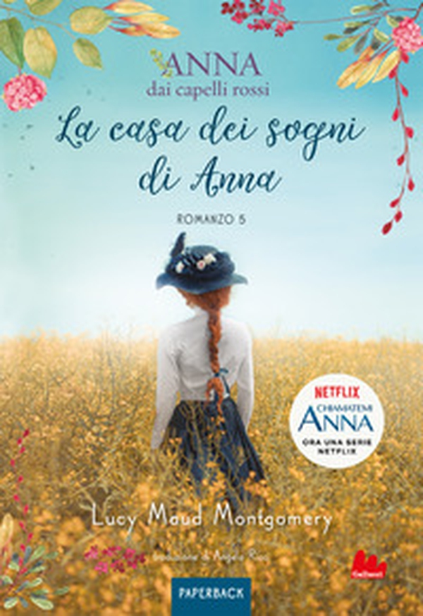 La casa dei sogni di Anna. Anna dai capelli rossi. Paperback - Vol. 5 - Librerie.coop La casa dei sogni di Anna. Anna dai capelli rossi. Paperback - Vol. 5 - Librerie.coop