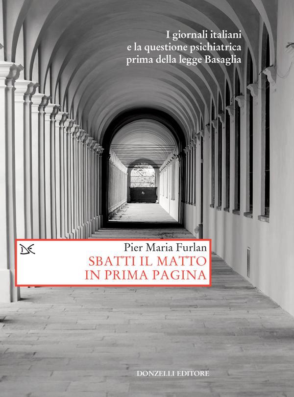 Sbatti il matto in prima pagina - Librerie.coop Sbatti il matto in prima pagina - Librerie.coop