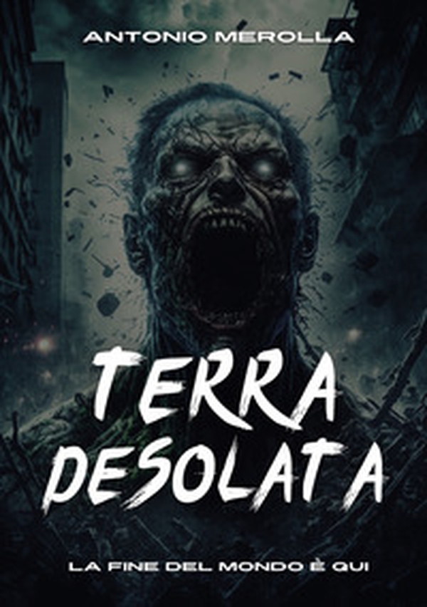 Terra desolata. La fine del mondo è qui - Librerie.coop Terra desolata. La fine del mondo è qui - Librerie.coop
