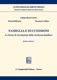Famiglia e successioni. Le forme di circolazione della ricchezza familiare - Librerie.coop