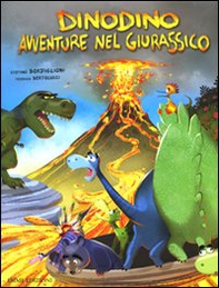 Cinque amici contro T-Rex-La pioggia di pietre bollenti. Dinodino. Avventure nel giurassico - Librerie.coop