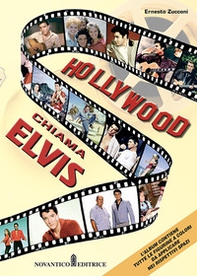 Hollywood chiama Elvis - Librerie.coop