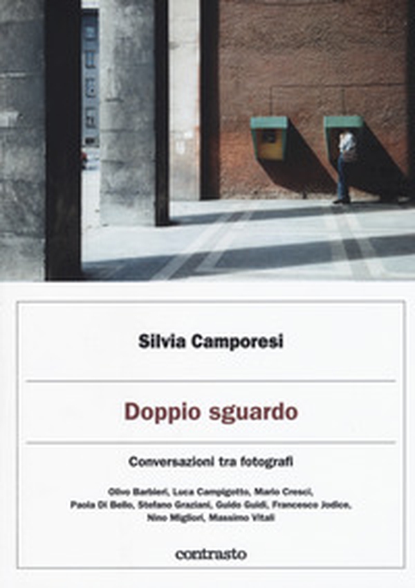 Doppio sguardo. Conversazioni tra fotografi - Librerie.coop Doppio sguardo. Conversazioni tra fotografi - Librerie.coop
