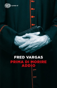 Prima di morire addio - Librerie.coop Prima di morire addio - Librerie.coop