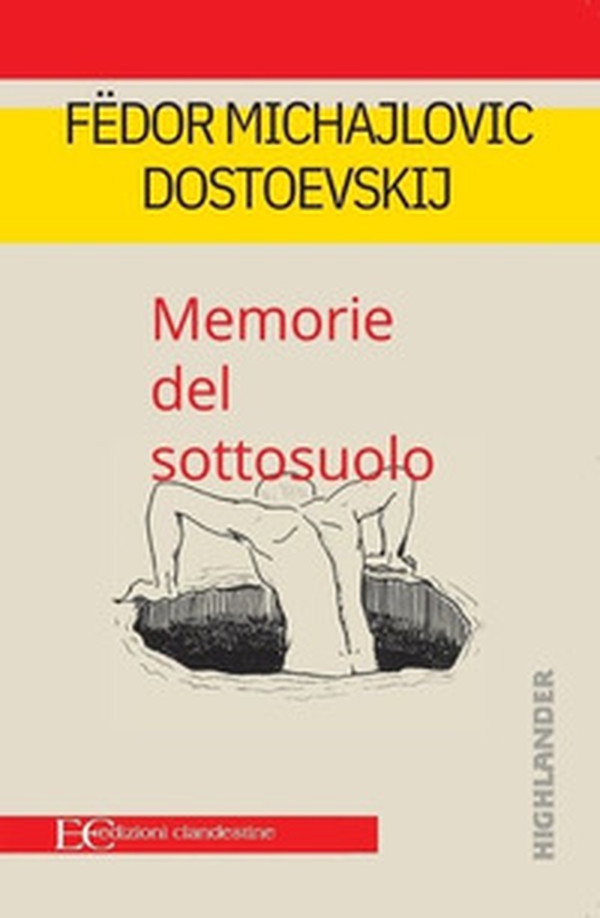 Memorie del sottosuolo - Librerie.coop Memorie del sottosuolo - Librerie.coop