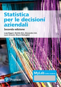 Statistica per le decisioni aziendali. Ediz. MyLab - Librerie.coop