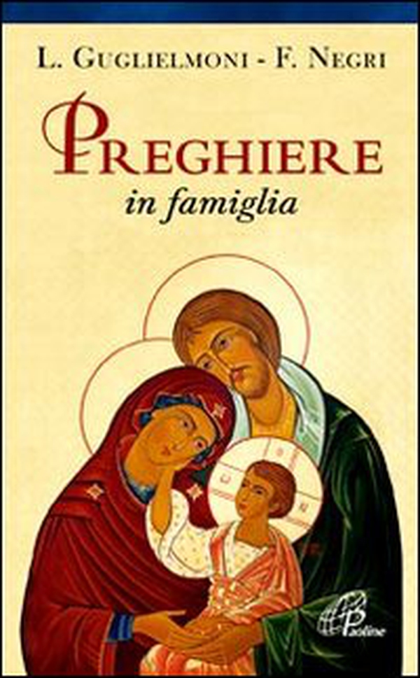 Preghiere in famiglia - Librerie.coop Preghiere in famiglia - Librerie.coop