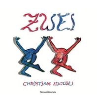 Zwei. Christian Niccoli. Ediz. italiana e inglese - Librerie.coop