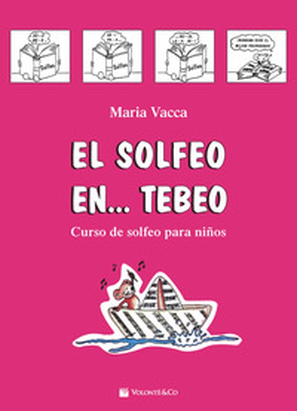 El solfeo... en tebeo. Curso de solfeo para niños - Vol. 1 - Librerie.coop El solfeo... en tebeo. Curso de solfeo para niños - Vol. 1 - Librerie.coop