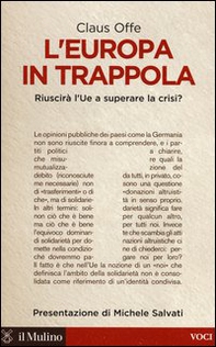 L'Europa in trappola. Riuscirà l'UE a superare la crisi? - Librerie.coop