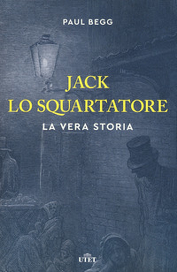 Jack lo Squartatore. La vera storia - Librerie.coop Jack lo Squartatore. La vera storia - Librerie.coop