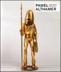 Pawel Althamer. Ediz. inglese - Librerie.coop