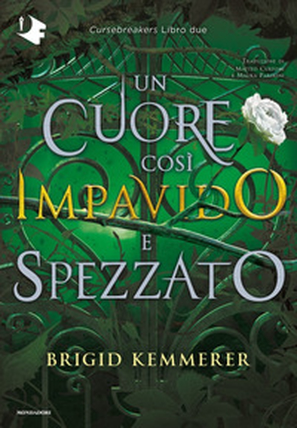 Un cuore così impavido e spezzato. Cursebreakers - Vol. 2 - Librerie.coop Un cuore così impavido e spezzato. Cursebreakers - Vol. 2 - Librerie.coop