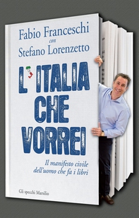 L'Italia che vorrei - Librerie.coop L'Italia che vorrei - Librerie.coop