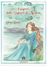 I segreti delle signore di Avalon - Librerie.coop I segreti delle signore di Avalon - Librerie.coop