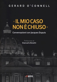 «Il mio caso non è chiuso». Conversazioni con Jacques Dupuis - Librerie.coop «Il mio caso non è chiuso». Conversazioni con Jacques Dupuis - Librerie.coop