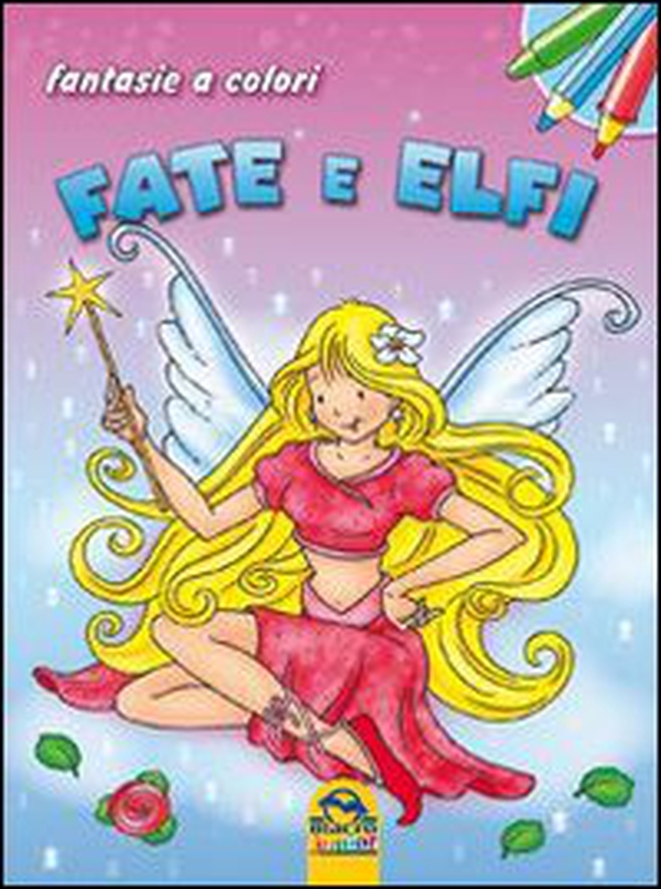 Fate e elfi. Fantasie a colori - Librerie.coop Fate e elfi. Fantasie a colori - Librerie.coop