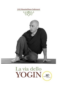 La via dello yogin - Librerie.coop
