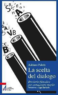 La scelta del dialogo - Librerie.coop La scelta del dialogo - Librerie.coop