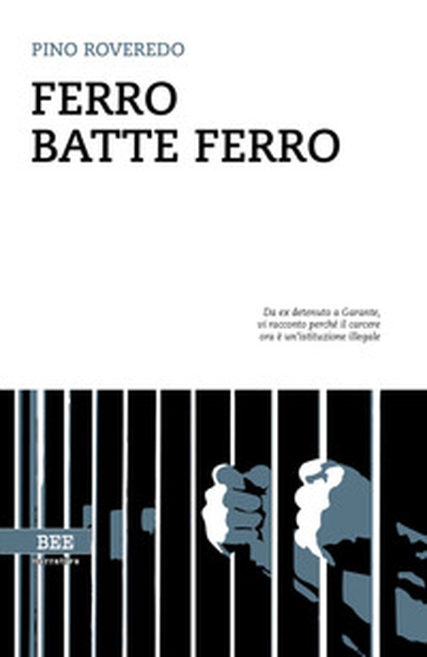 Ferro batte ferro - Librerie.coop Ferro batte ferro - Librerie.coop