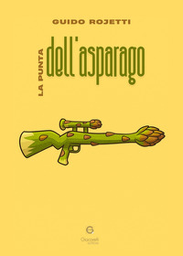 La punta dell'asparago - Librerie.coop La punta dell'asparago - Librerie.coop