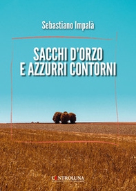 Sacchi d'oro e azzurri contorni - Librerie.coop