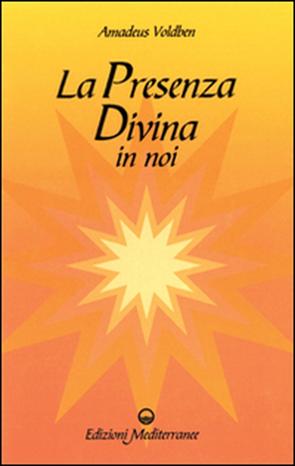 La presenza divina in noi - Librerie.coop La presenza divina in noi - Librerie.coop