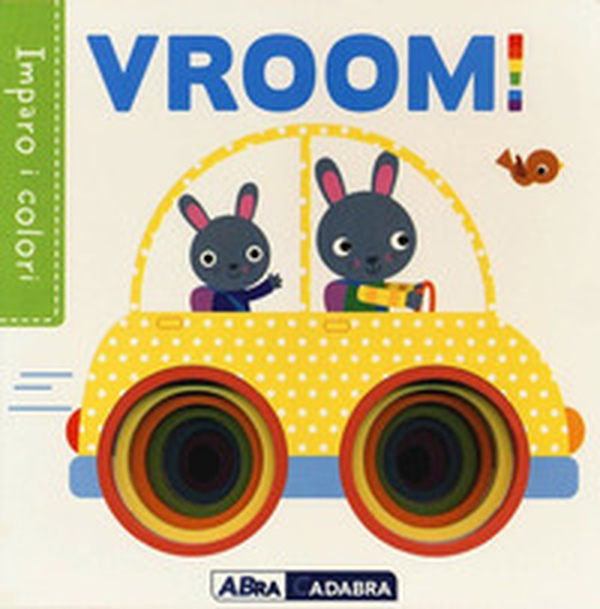 Vroom! Imparo i colori - Librerie.coop Vroom! Imparo i colori - Librerie.coop
