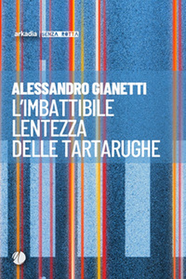 L'imbattibile lentezza delle tartarughe - Librerie.coop L'imbattibile lentezza delle tartarughe - Librerie.coop