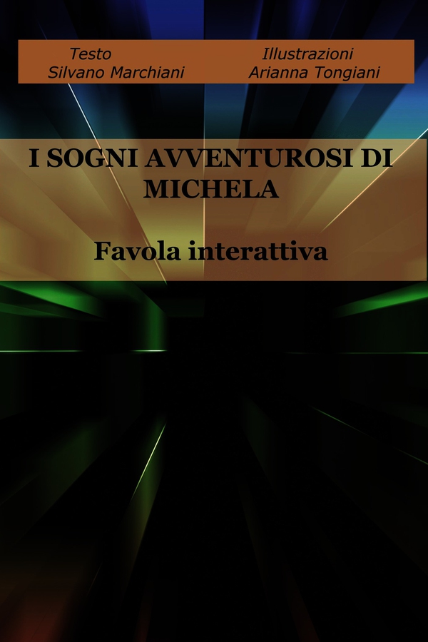 I SOGNI AVVENTUROSI DI MICHELA - Librerie.coop I SOGNI AVVENTUROSI DI MICHELA - Librerie.coop