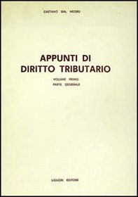 Appunti di diritto tributario. Parte generale - Librerie.coop Appunti di diritto tributario. Parte generale - Librerie.coop