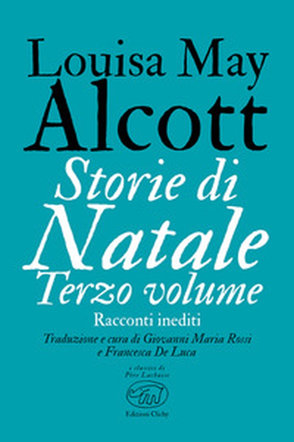 Storie di Natale. Racconti inediti - Librerie.coop Storie di Natale. Racconti inediti - Librerie.coop