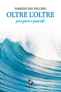 Oltre l'oltre - Librerie.coop