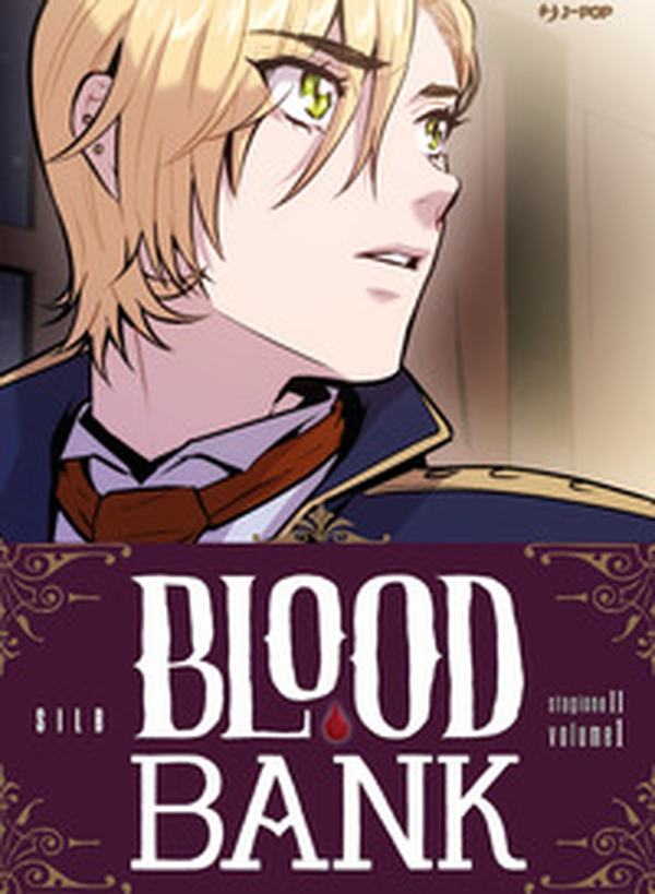 Blood bank. Stagione II - Vol. 1 - Librerie.coop Blood bank. Stagione II - Vol. 1 - Librerie.coop
