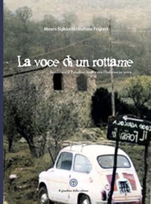 La voce di un rottame. Sembrava un paradiso ma era l'inferno - Librerie.coop