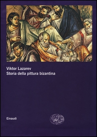 Storia della pittura bizantina - Librerie.coop