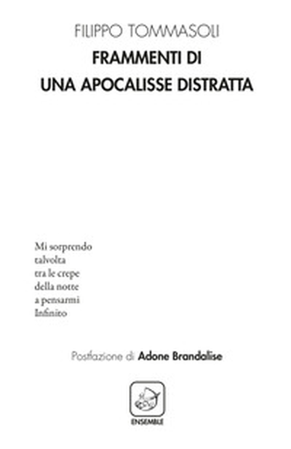 Frammenti di una apocalisse distratta - Librerie.coop