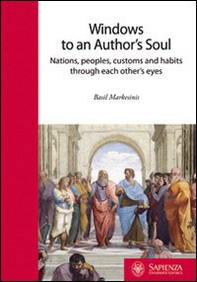 Windows to an author's soul. Nations, people, customs and habits through each other's eyes - Librerie.coop Windows to an author's soul. Nations, people, customs and habits through each other's eyes - Librerie.coop