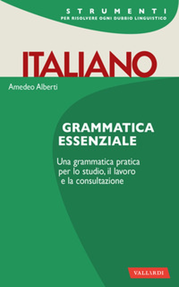 Italiano. Grammatica essenziale - Librerie.coop