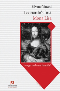 Leonardo's first Mona Lisa - Librerie.coop Leonardo's first Mona Lisa - Librerie.coop