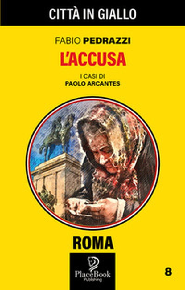 L'accusa. I casi di Paolo Arcantes - Librerie.coop L'accusa. I casi di Paolo Arcantes - Librerie.coop