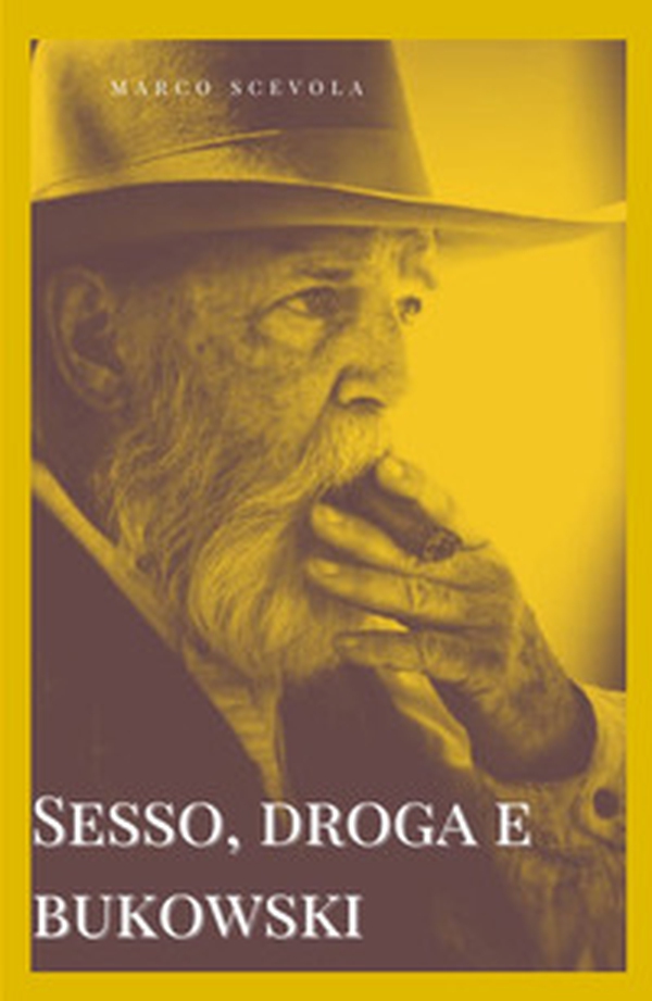 Sesso, droga e Bukowski - Librerie.coop Sesso, droga e Bukowski - Librerie.coop
