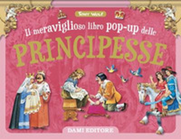 Il meraviglioso libro pop-up delle principesse. Maxi-pop - Librerie.coop Il meraviglioso libro pop-up delle principesse. Maxi-pop - Librerie.coop