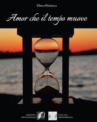 Amor che il tempo muove - Librerie.coop
