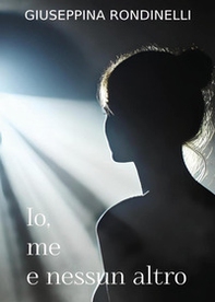 Io, me e nessun altro - Librerie.coop