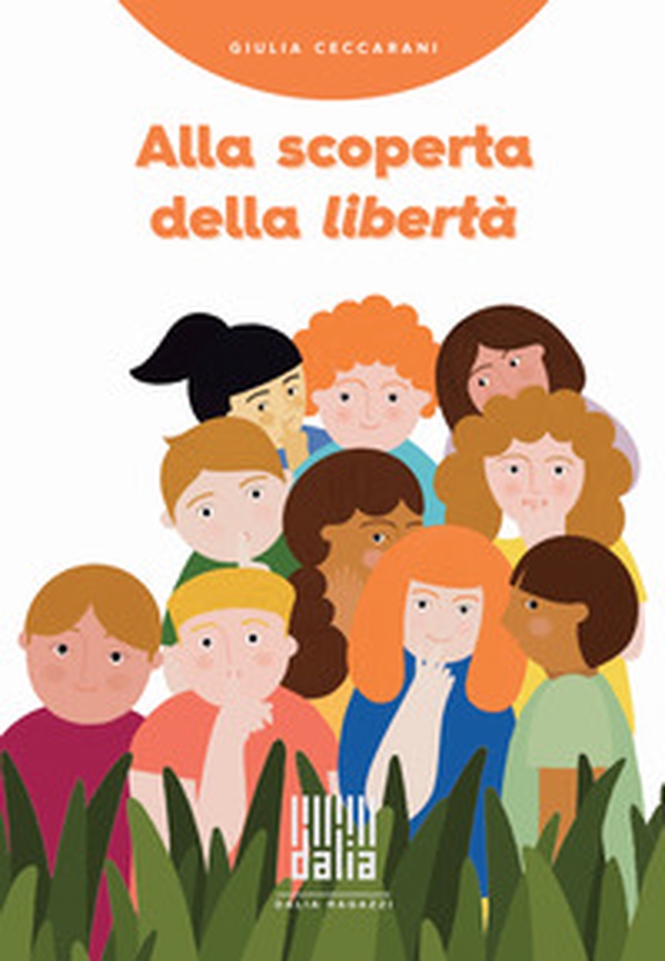 Alla scoperta della libertà - Librerie.coop Alla scoperta della libertà - Librerie.coop