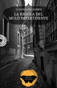 La regola del mulo impertinente - Librerie.coop La regola del mulo impertinente - Librerie.coop